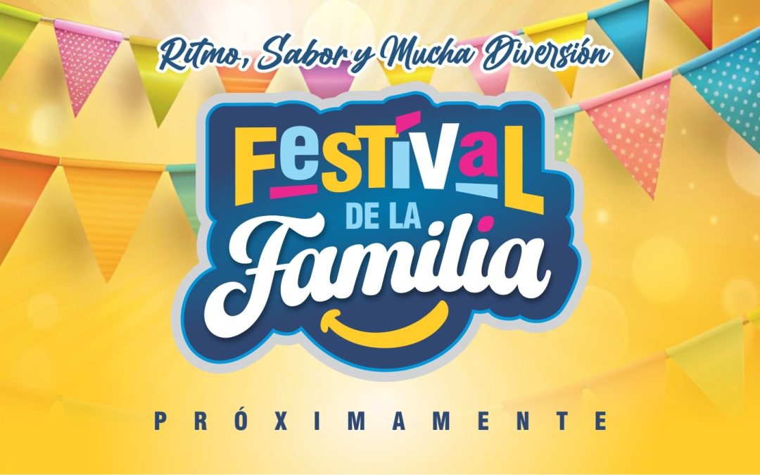 FESTIVAL DE LA FAMILIA